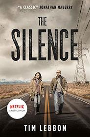 The Silence (movie tie-in edition)