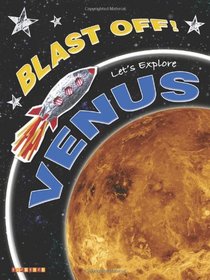 Let's Explore Venus (Blast Off) (Blast Off)