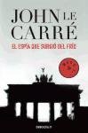 El espia que surgio del frio / The Spy Who Came In From the Cold (Spanish Edition)