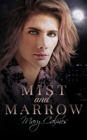 Mist and Marrow (Breaking Tradition, Bk 2)