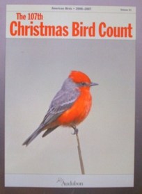 THE 107 TH CHRISTMAS BIRD COUNT : American birds 2006 - 2007 , Volume 61