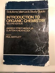 Introduction to Organic Chemistry - Solutions Manual & Study Guide