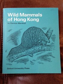 Wild Mammals of Hong Kong