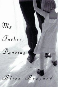 My Father, Dancing