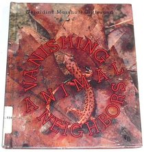 Vanishing Animal Neighbors (First Book)