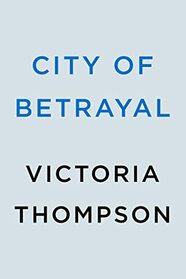 City of Betrayal (Counterfeit Lady, Bk 7)