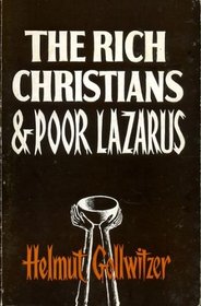 The rich Christians and poor Lazarus;
