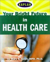 Your Bright Future in Health Care