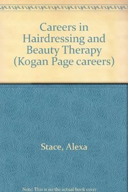 Careers in Hairdressing and Beau (Kogan Page Careers Series)