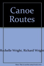 Canoe Routes: Yukon Territory