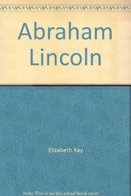 Abraham Lincoln (Americans of character)