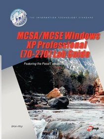 Mcsa/mcse Windows Xp Professional 70-270 Lab Guide