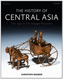 History of Central Asia (Complete Illustrated History 1)