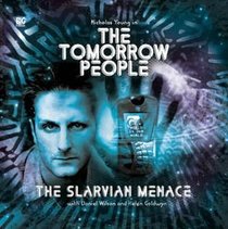 The Slarvian Menace (Tomorrow People)