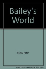 Bailey's World