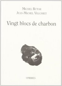 Vingt blocs de charbon (French Edition)