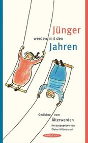 Jnger werden mit den Jahren