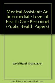 Medical Assistant (Public Health Papers)