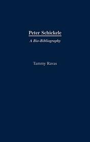 Peter Schickele: A Bio-Bibliography (Bio-Bibliographies in Music)