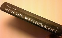 With the Weathermen: The personal journal of a revolutionary woman