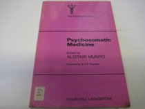 Psychosomatic Medicine (The Practitioner library)