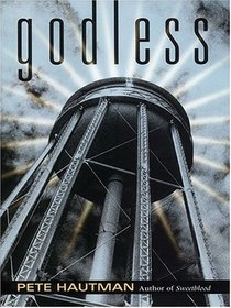 Godless (Thorndike Press Large Print Literacy Bridge Series)