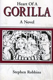 Heart of a Gorilla: A Novel