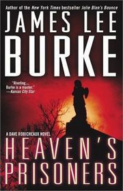 Heaven's Prisoners (Dave Robicheaux, Bk 2) (Large Print)