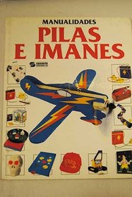 Pilas E Imanes - Manualidades (Spanish Edition)