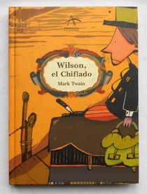 Wilson, El Chiflado (Marginales)