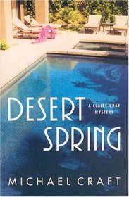 Desert Spring (Claire Gray, Bk 3)
