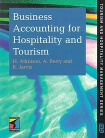 Business Accounting for Hospitality and Tourism (Chapman  Hall Series in Tourism and Hospitality Management)