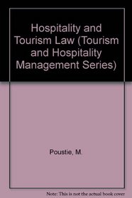 Hospitality and Tourism Law (Tourism and Hospitality Management Series)