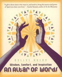 An Altar of Words : Wisdom to Comfort and Inspire African-American Women