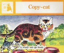 Copy-Cat (Ready-set-go books)