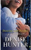 Dancing with Fireflies (Chapel Springs Romance)