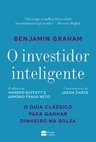 O Investidor Inteligente - O Guia Classico Para Ganhar Dinheiro na Bolsa (Em Portugues do Brasil)