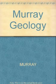 Murray Geology (Ellis Horwood Series in Geology)