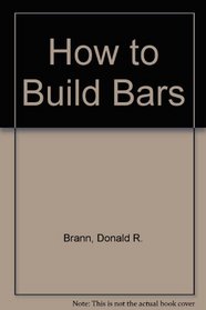 How to Build Bars