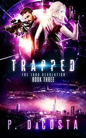 TRAPPED (THE 1000 REVOLUTION): Trapped
