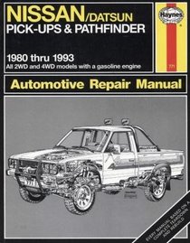 Haynes Repair Manual: Nissan/Datsun Pick-Ups and Pathfinder, 1980-1993 771