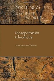Mesopotamian Chronicles (Writings from the Ancient World)