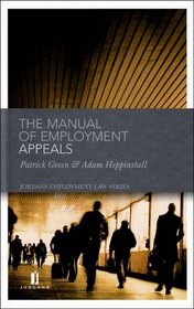 The Manual of Employment Appeals (Jordan's Employment Law)