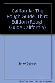 California: The Rough Guide, Third Edition (Rough Guide California)