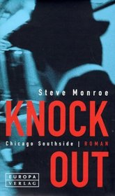 Knock Out. Chicago Southside.