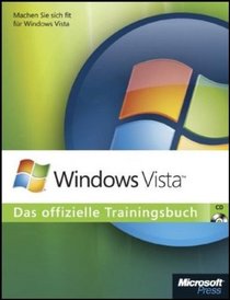 Microsoft Windows Vista - Das offizielle Trainingsbuch