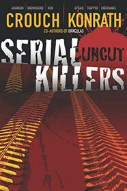 Serial Killers Uncut (Jack Daniels and Associates, Bk 6)
