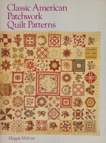 Classic American Patchwork Quilt Patterns