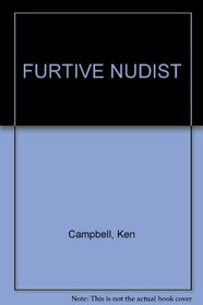 Furtive Nudist (Modern Plays)
