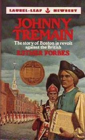 Johnny Tremain: Illustrated American Classics